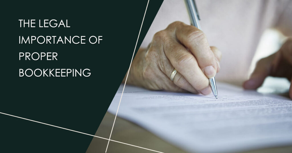 Legal Importance of Proper Bookkeeping