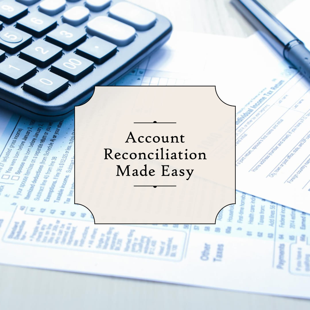 Regular Account Reconciliation - Bookkeeping Support