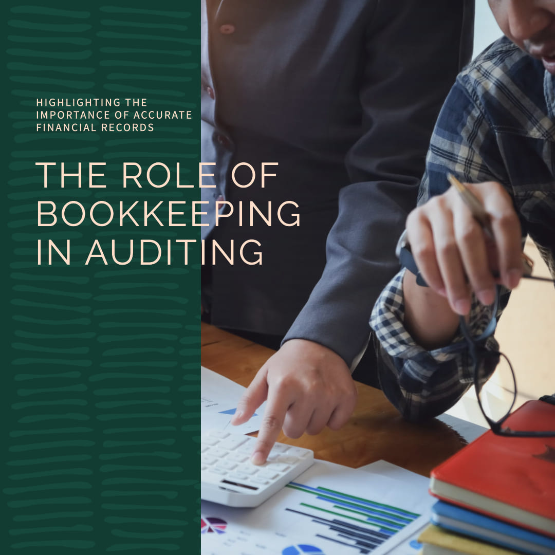 Role of Bookkeeping For Auditing