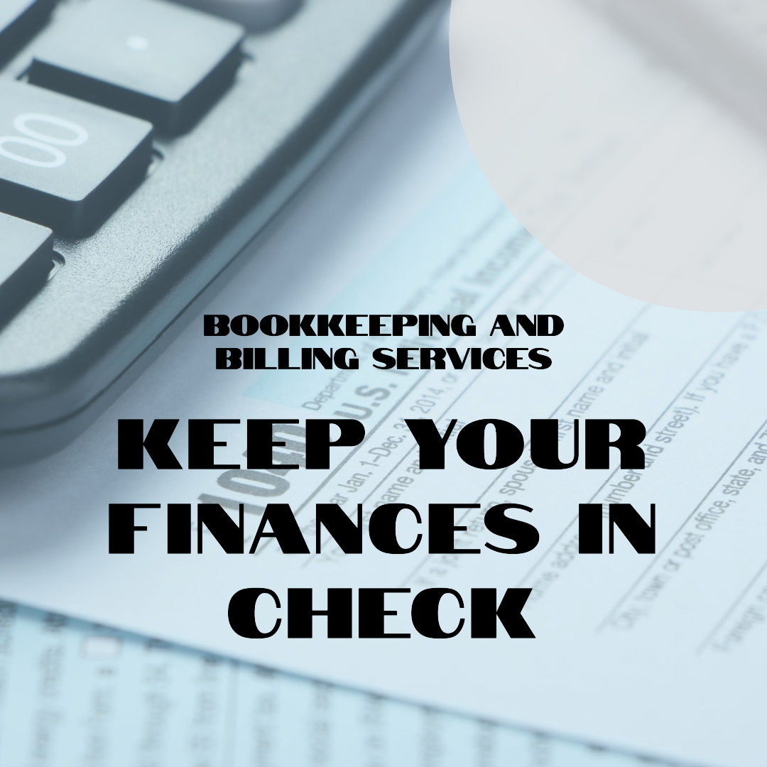 Bookkeeping and Billing - Bookkeeping Support