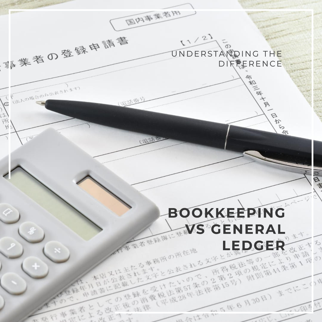 Bookkeeping vs General Ledger - Bookkeeping Support