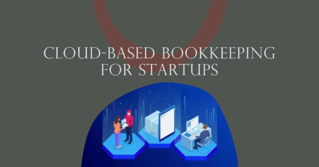 Key Features: Explore important features to consider when choosing a cloud-based bookkeeping solution for your startup, including invoicing, expense tracking, financial reporting, payroll management, bank reconciliation, user-friendly interface, integration options, and customer support.