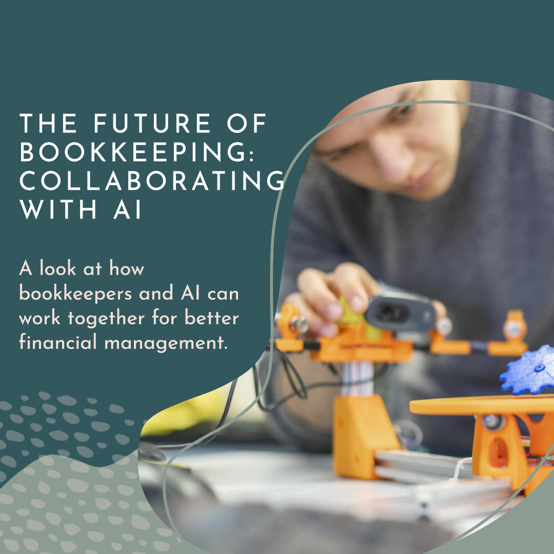 Future Outlook Collaboration between AI and Bookkeepers - Bookkeeping Support