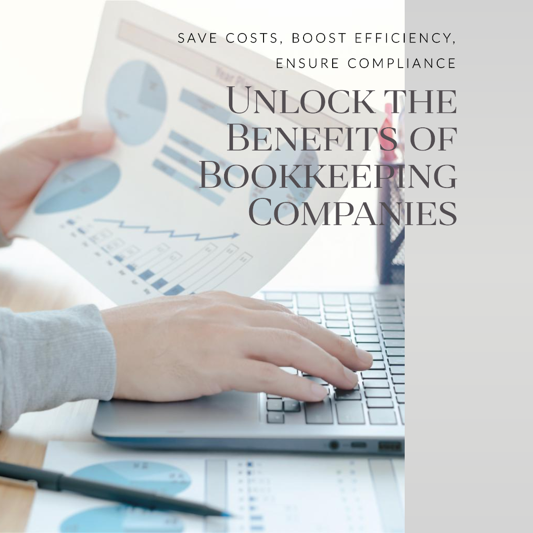 Bookkeeping Companies Benefits- Bookkeeping Support