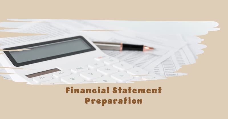 Financial Statement Preparation