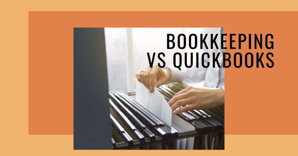 Bookkeeping vs QuickBooks