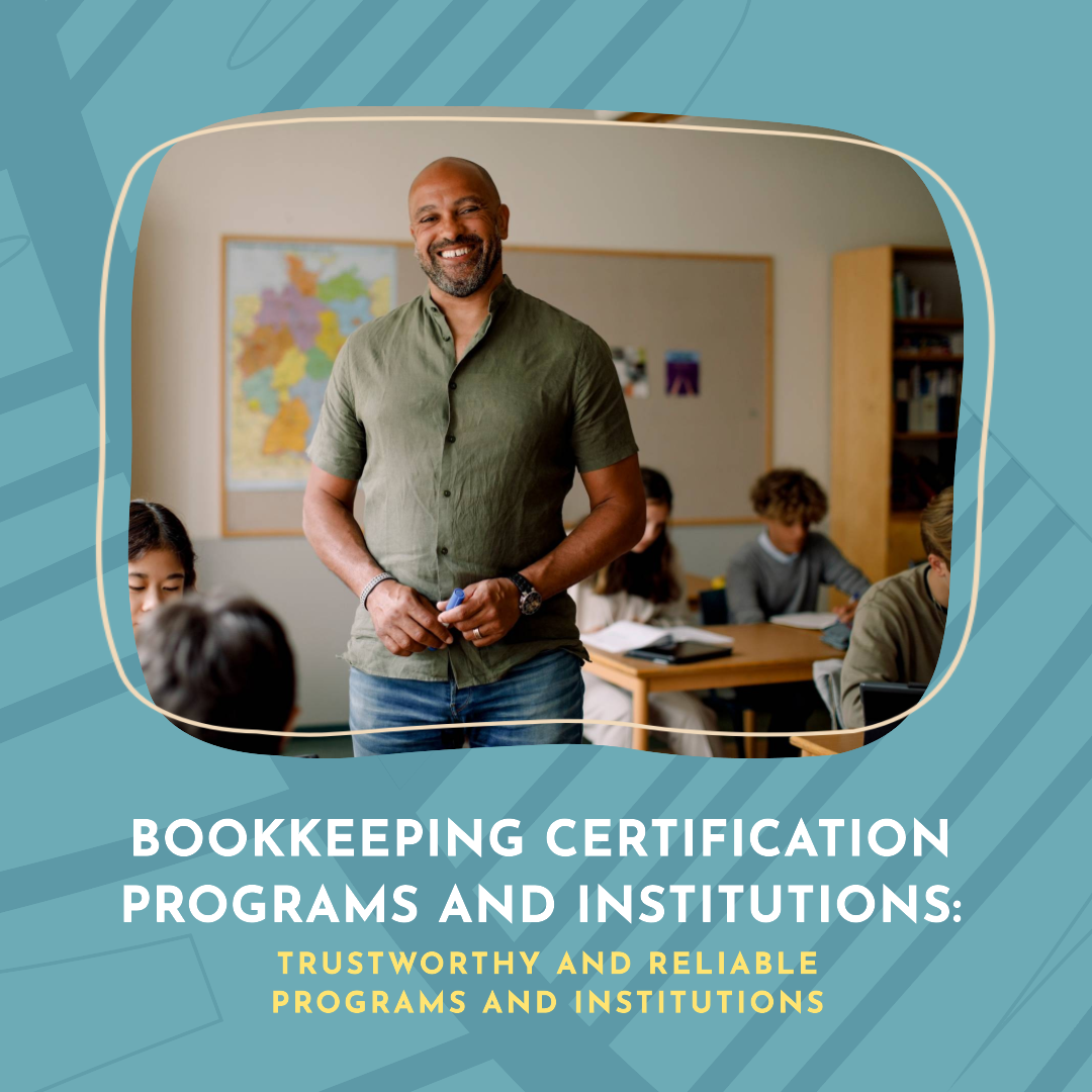 Bookkeeping Certification Programs and Institutions: