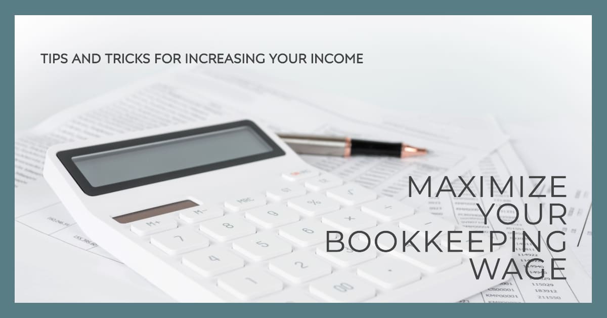 Tips for Maximizing Bookkeeping Wage