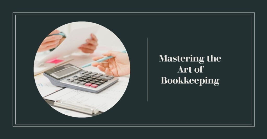 Bookkeeping is An Art of Recording