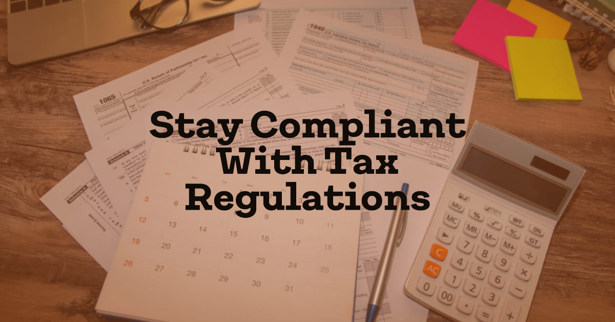 Compliance with Tax Regulations