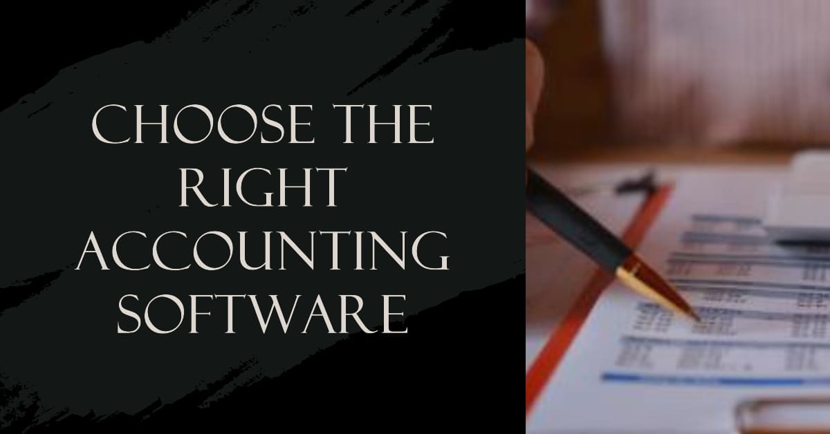 Choose the Right Accounting Software: