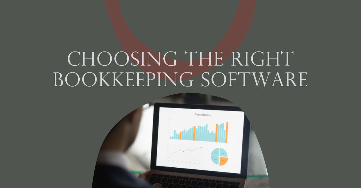 Choosing the Right Bookkeeping Software