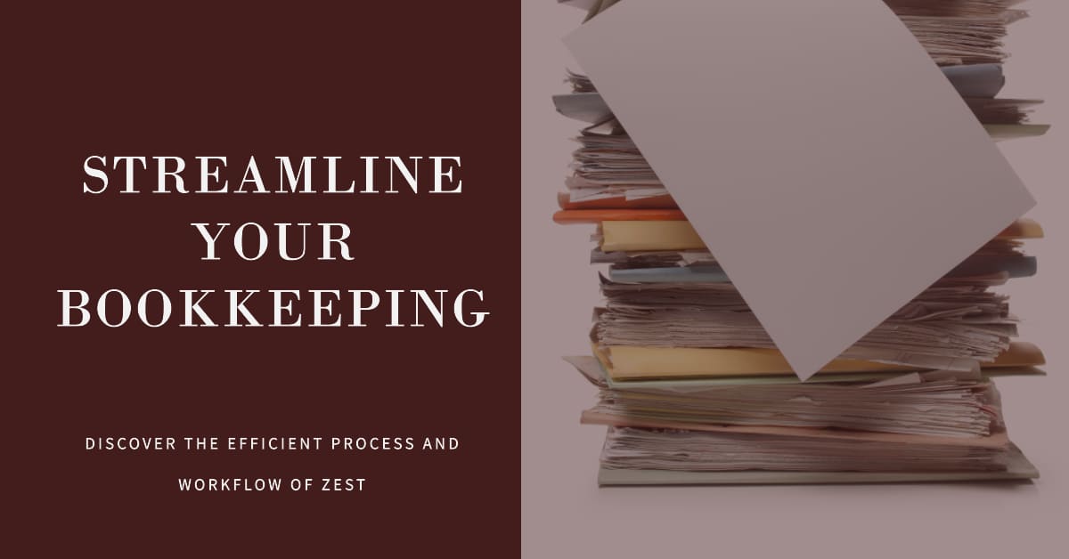 Zest Bookkeeping Process and Workflow