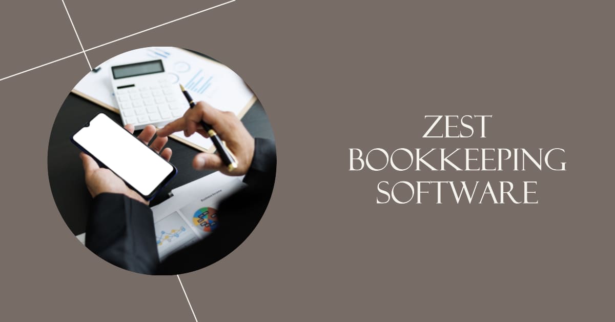 Zest Bookkeeping Software and Tools