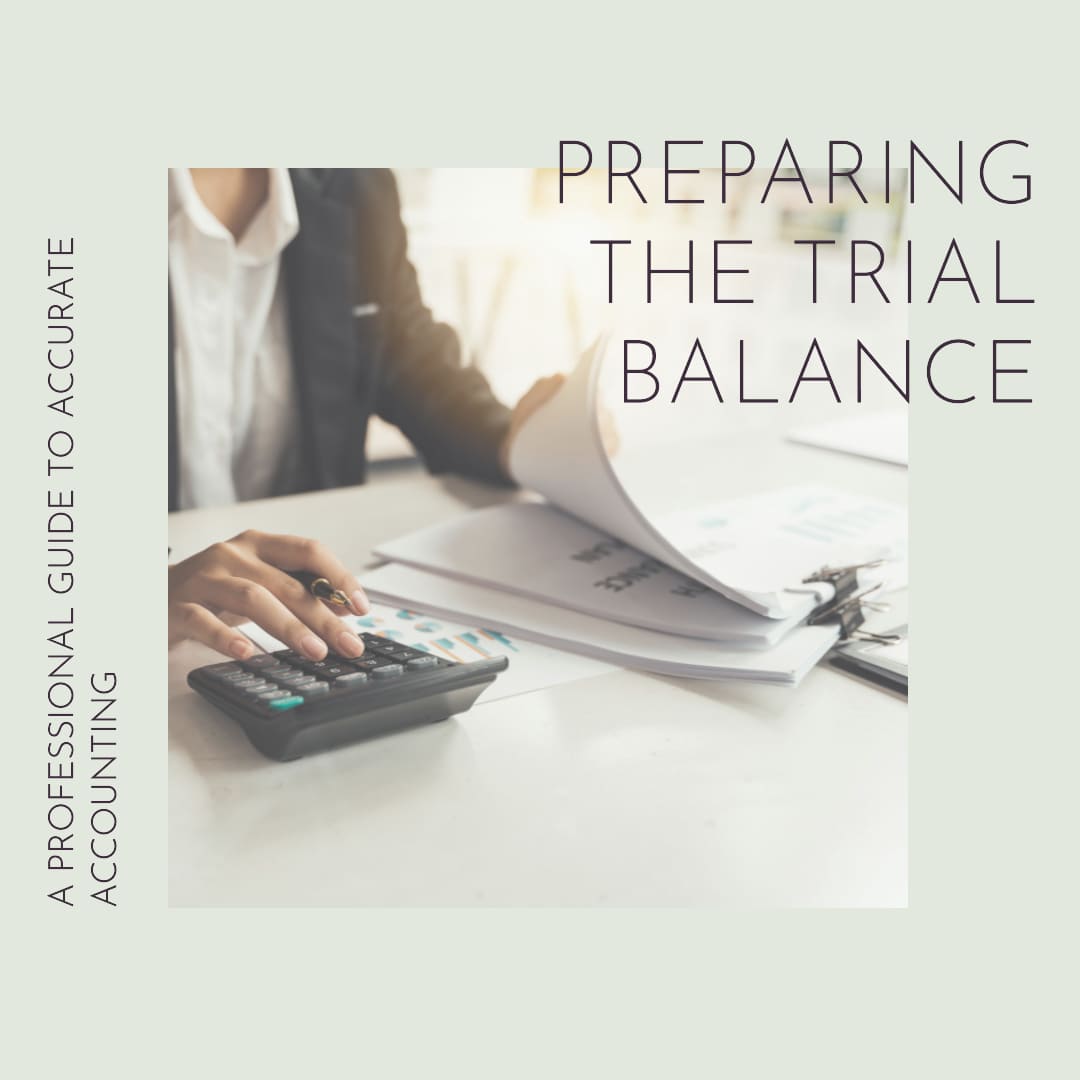 Preparing the Trial Balance 