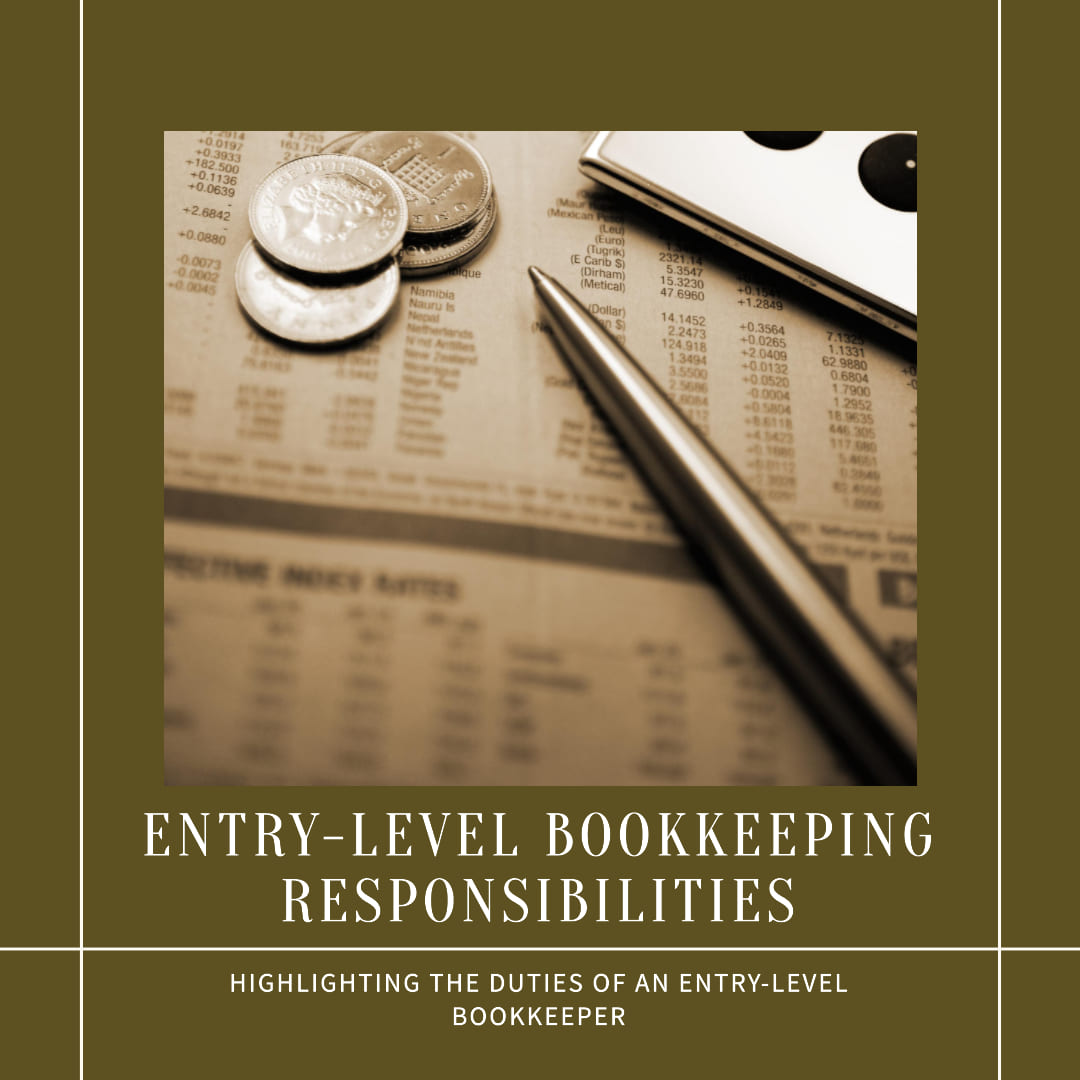 Responsibilities of Entry Level Bookkeepers - Bookkeeping Support