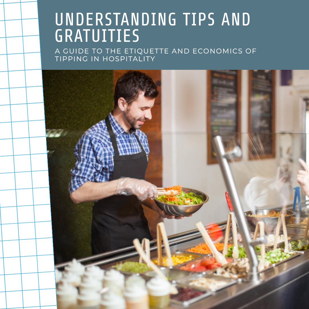 Understanding Tips and Gratuities in Hospitality Businesses