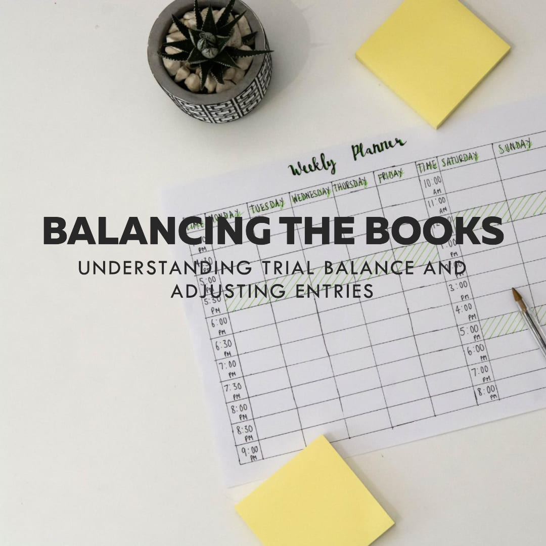 Trial Balance and Adjusting Entries - Bookkeeping Support