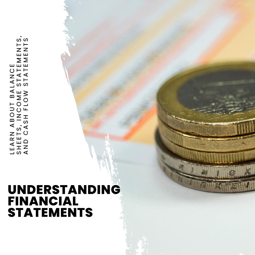 Understanding Financial Statements balance sheet, income statement, and cash flow statement